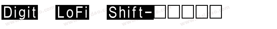 Digit LoFi Shift字体转换